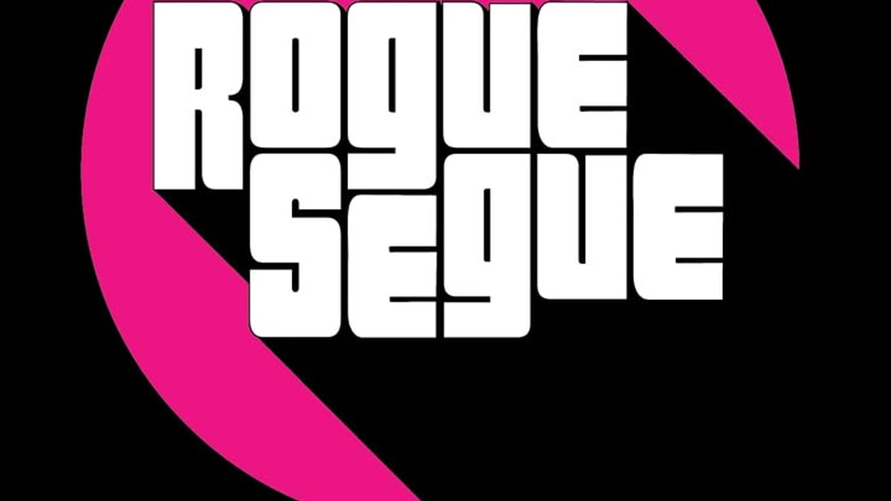 Rogue Segue