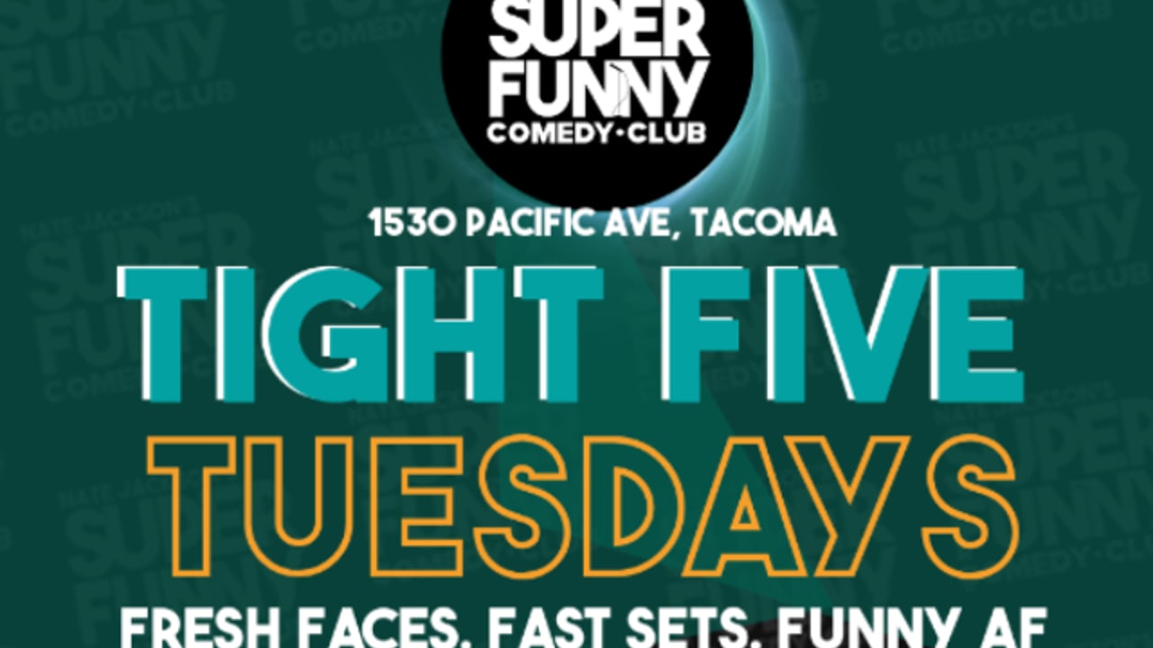 Tight Five Tuesdays Open Mic!