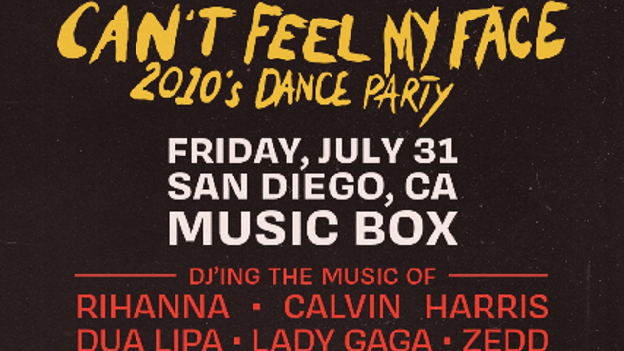 Can't Feel My Face: 2010's Dance Party