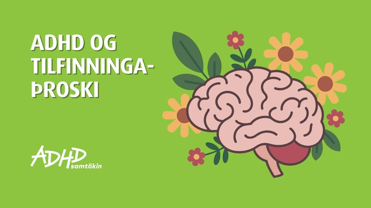 ADHD og tilfinningaþroski