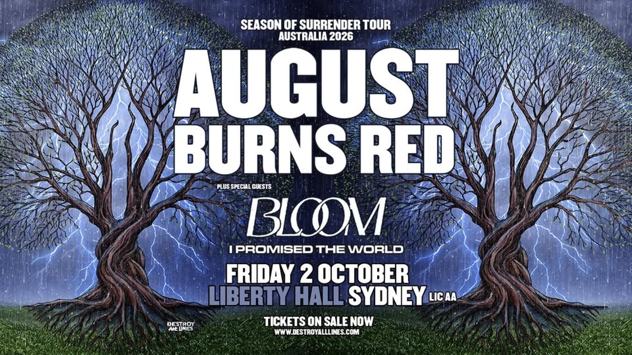 August Burns Red - 'Season of Surrender' Australia with Bloom + I Promised The World  - Sydney