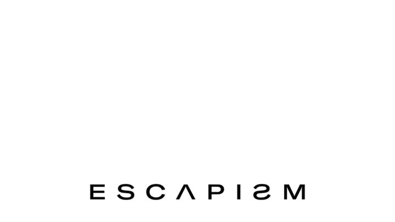 Escapism events
