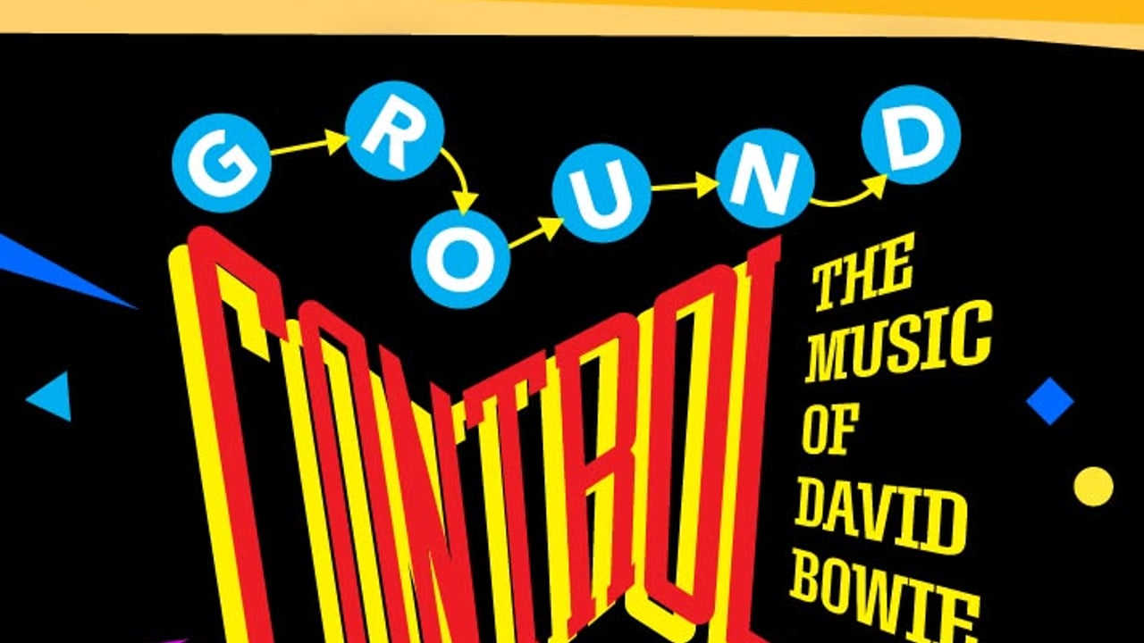 Ground Control: The Music of David Bowie