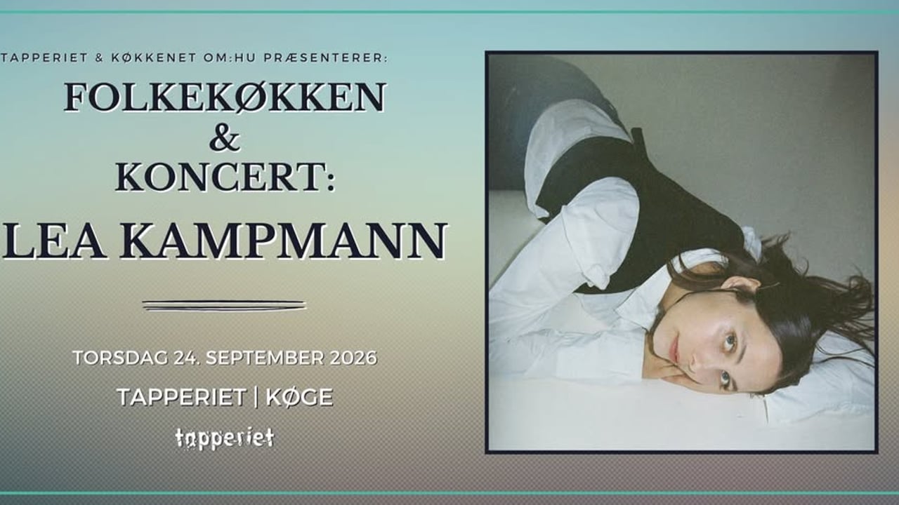 Folkekøkken & Koncert: Lea Kampmann