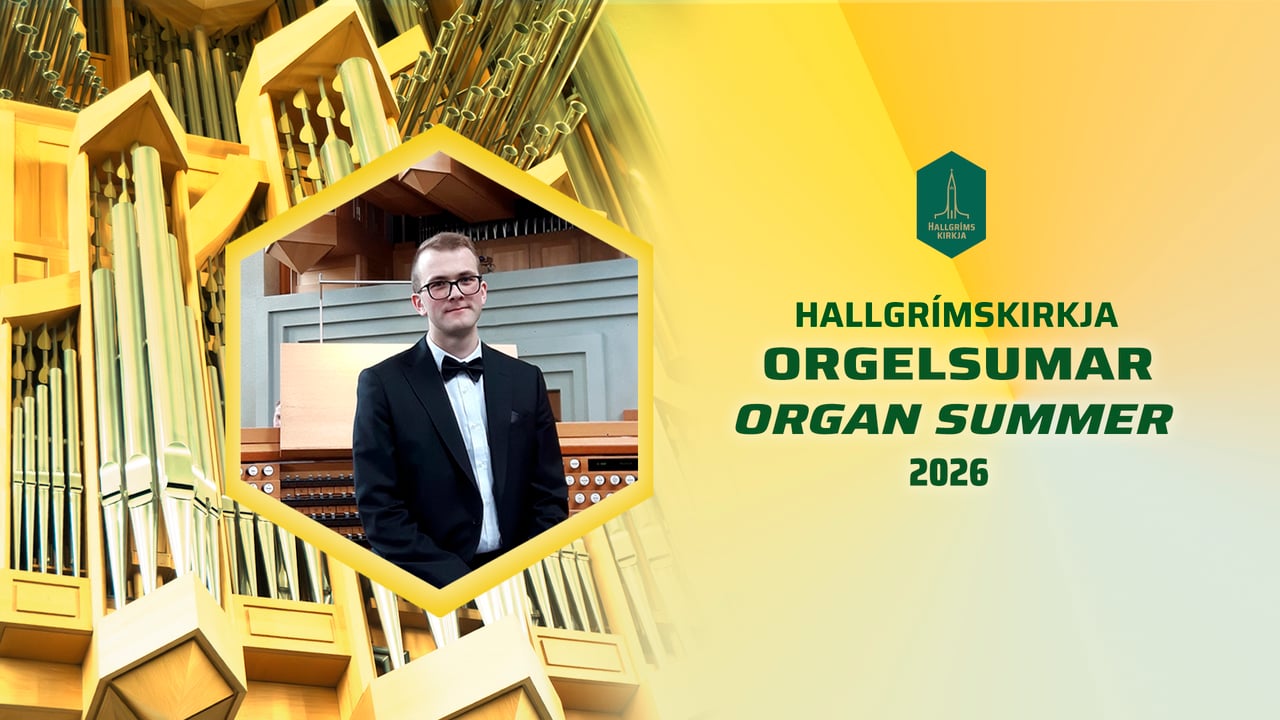 Orgelsumar í Hallgrímskirkju - Matthías Harðarson