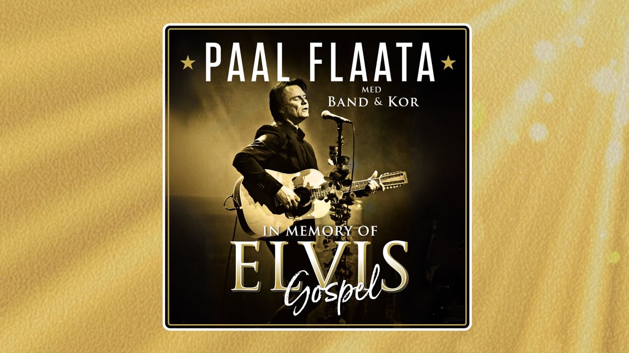 IN MEMORY OF ELVIS GOSPEL MED PAAL FLAATA OG GOSPELKORET REFLEX