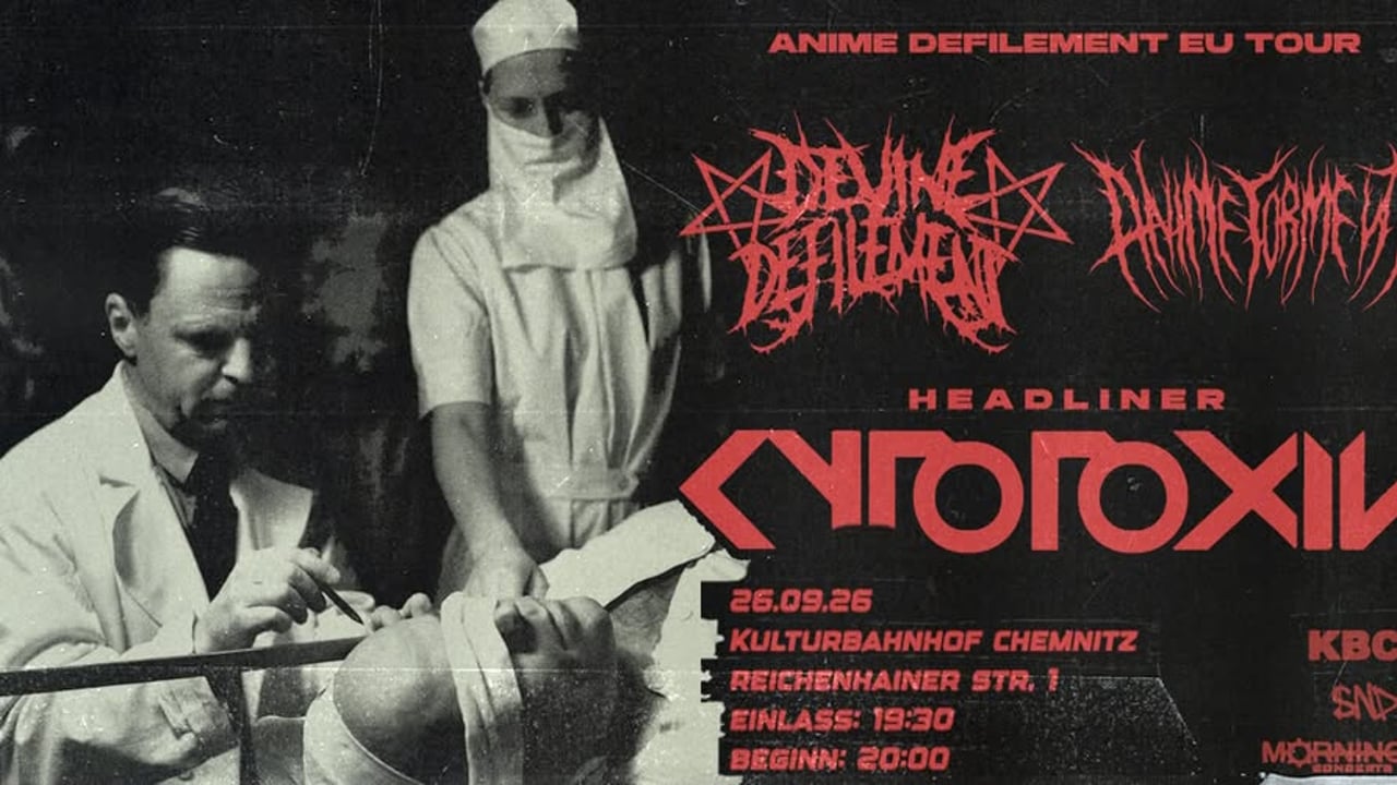 Anime Defilement EU Tour +Special Guest/Headliner Cytotoxin