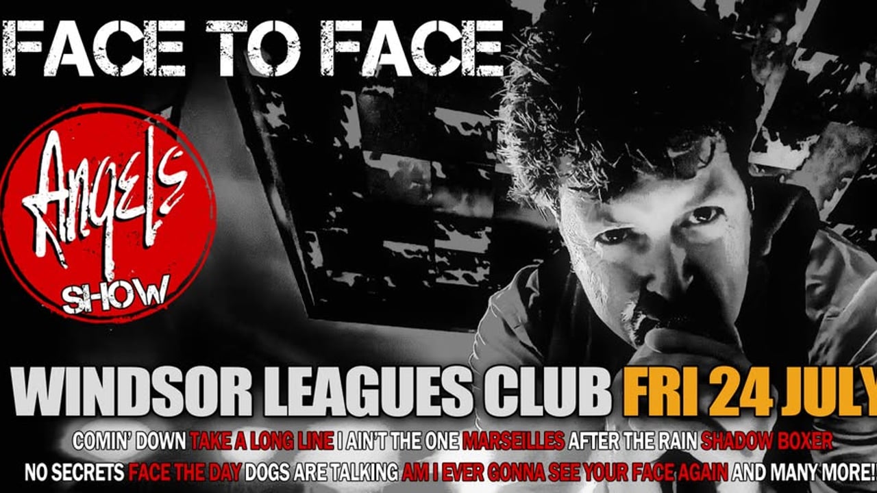 FACE To FACE The Angels Tribute Show | Windsor Leagues
