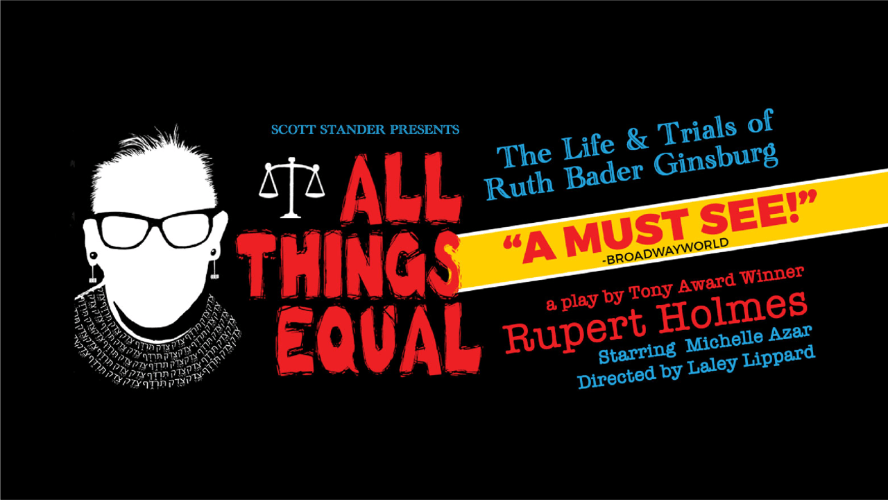 All Things Equal: The Life & Trials of Ruth Bader Ginsburg