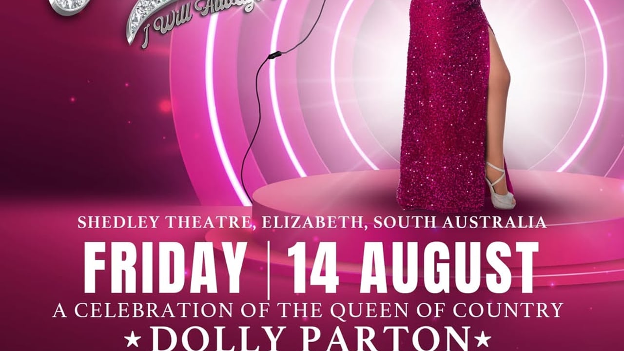 DOLLY: I Will Always Love You - Shedley Theatre, South Australia 