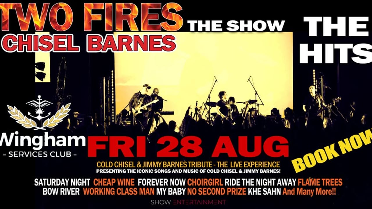 TWO FIRES: Chisel Barnes Show LIVE at Wingham Services Club! 