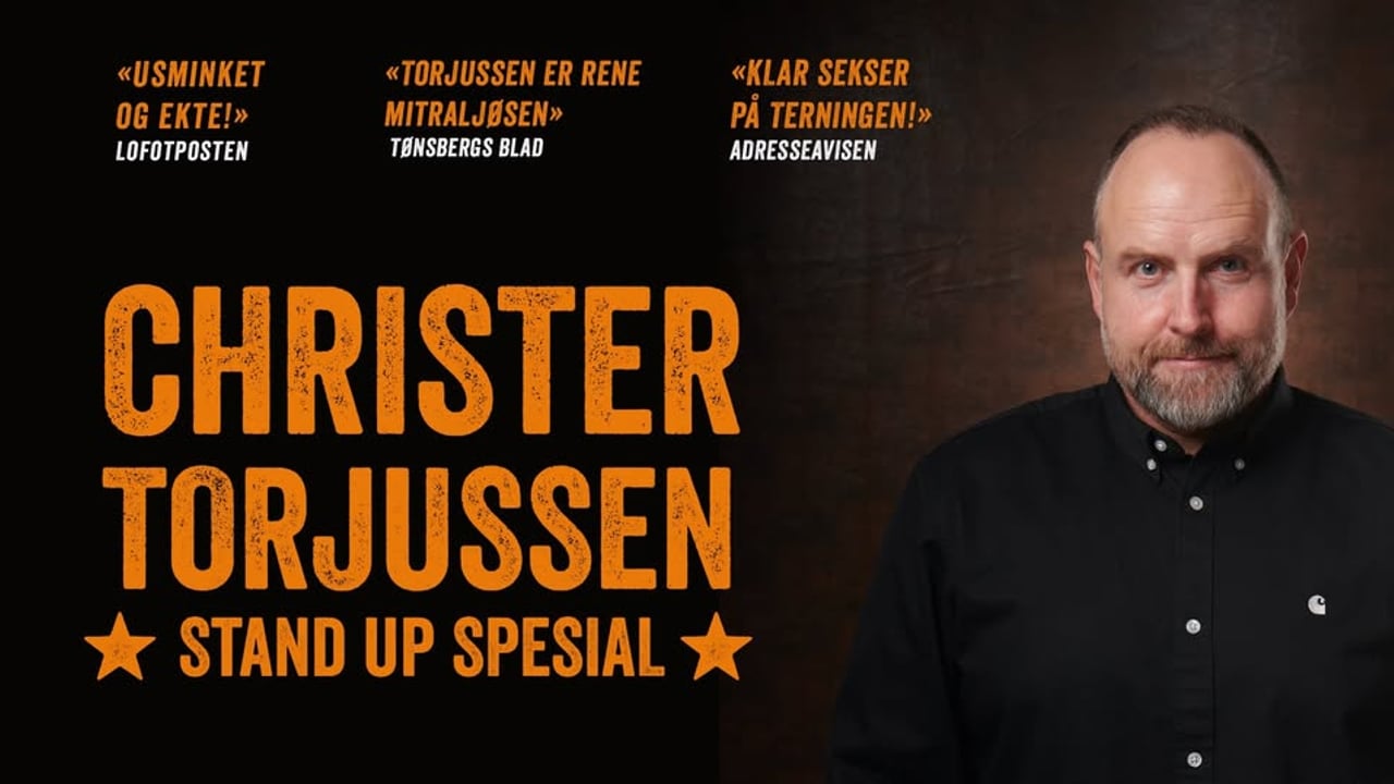 CHRISTER TORJUSSEN Stand-up Spesial