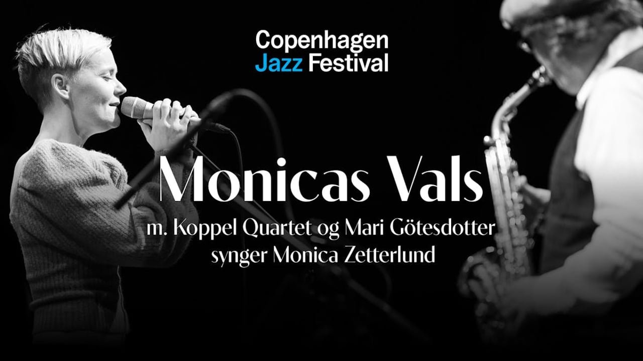 Monicas Vals –  Koppel Quartet og Mari Götesdotter synger Monica Zetterlund