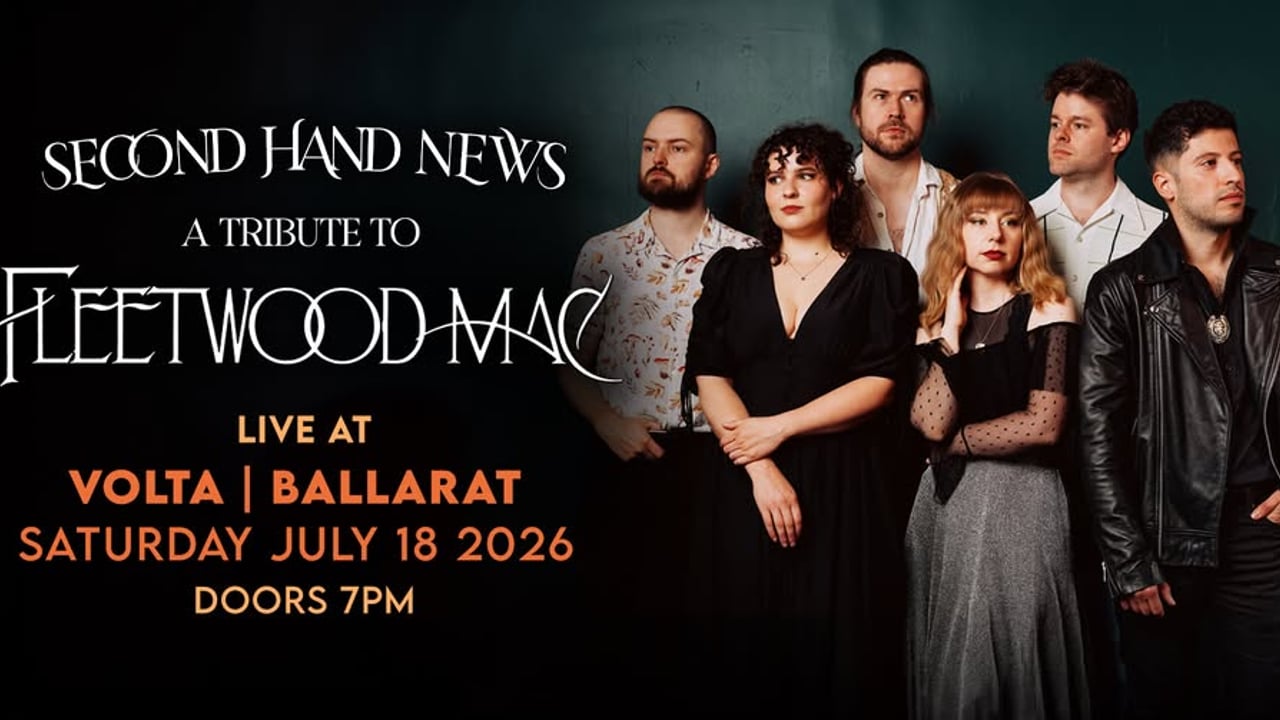 Second Hand News: A Tribute to Fleetwood Mac @ Volta Ballarat