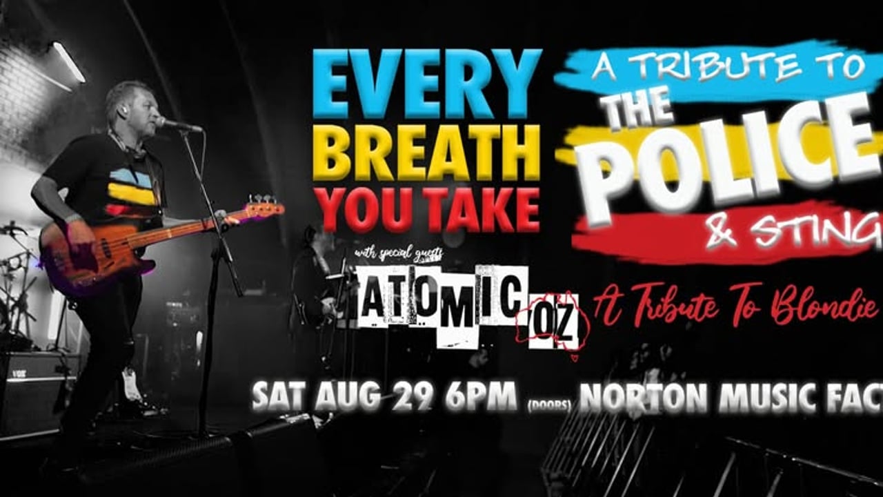THE POLICE, STING & BLONDIE 💋 performed by EVERY BREATH YOU TAKE and ATOMIC-OZ