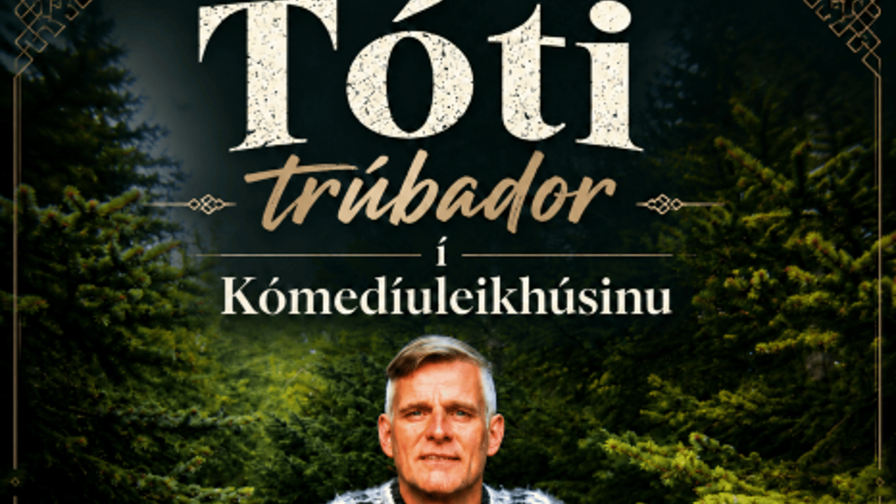 Tóti trúbador í Kómedíuleikhúsinu