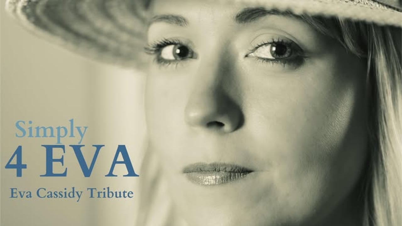 SIMPLY 4 EVA-TIMELESS EXPERIENCE OF EVA CASSIDY