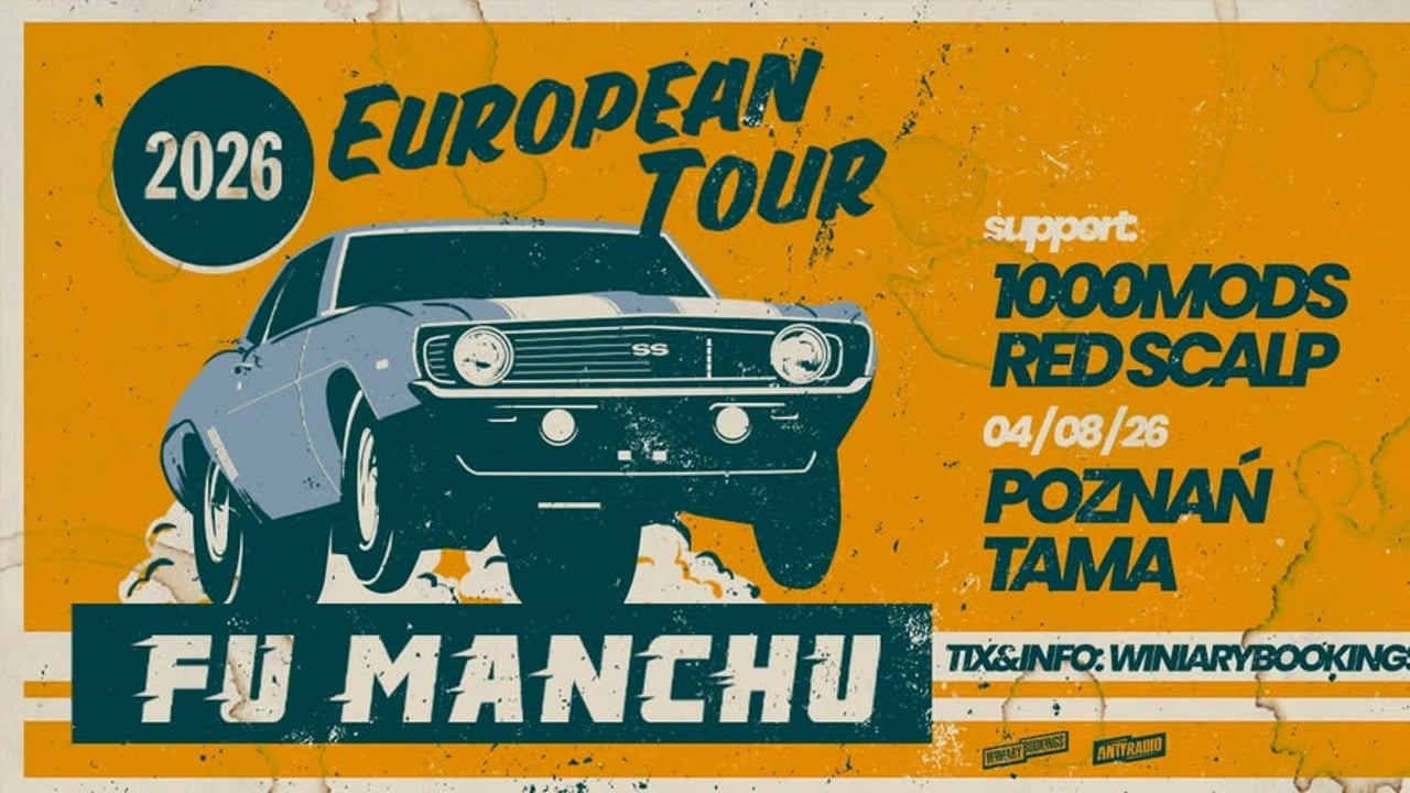 FU MANCHU + 1000mods, Red Scalp / 04.08.26 / Tama, Poznań