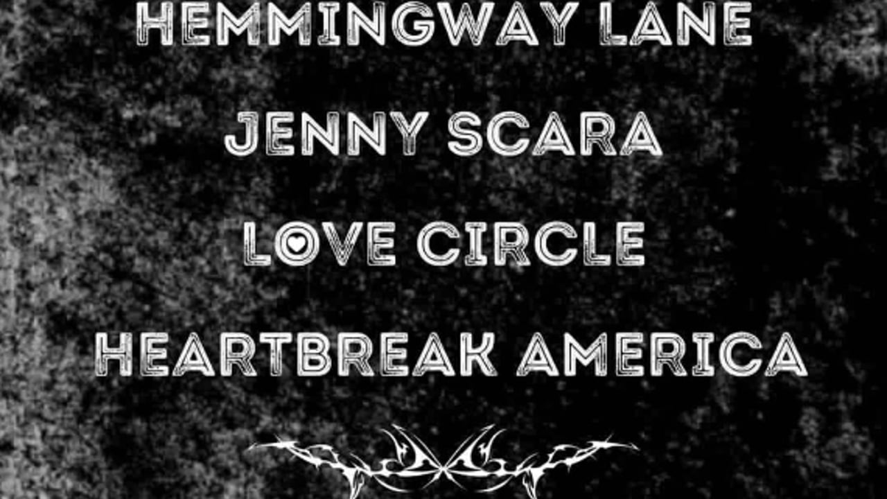 Hemmingway Lane, Jenny Scara, Love Circle, Heartbreak America