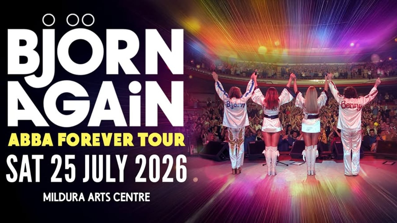 BJORN AGAIN - MILDURA, VIC - The World's No.1 ABBA Tribute Show