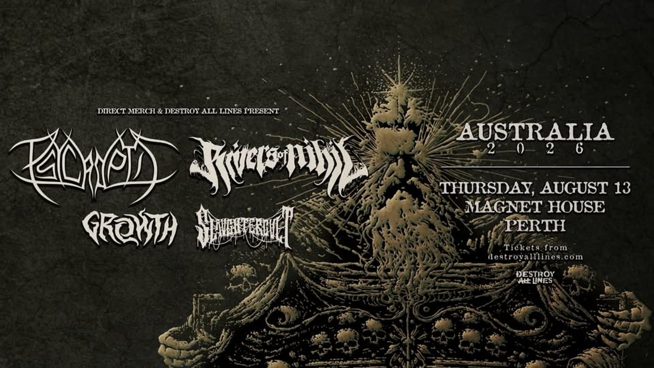 Psycroptic & Rivers of Nihil | Perth | Coheadline Tour + Growth & Slaughtercult | Magnet House