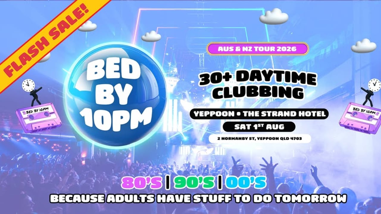 Bed By 10 Is Coming To Yeppoon! 