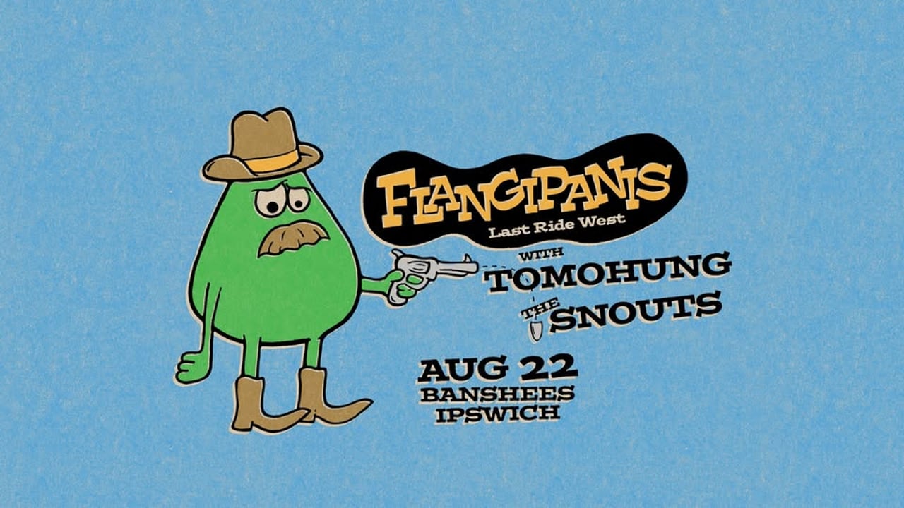 SOLD OUT Flangipanis with Tomohung and the Snouts