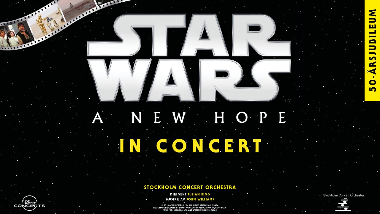 Star Wars: A New Hope, Live In Concert