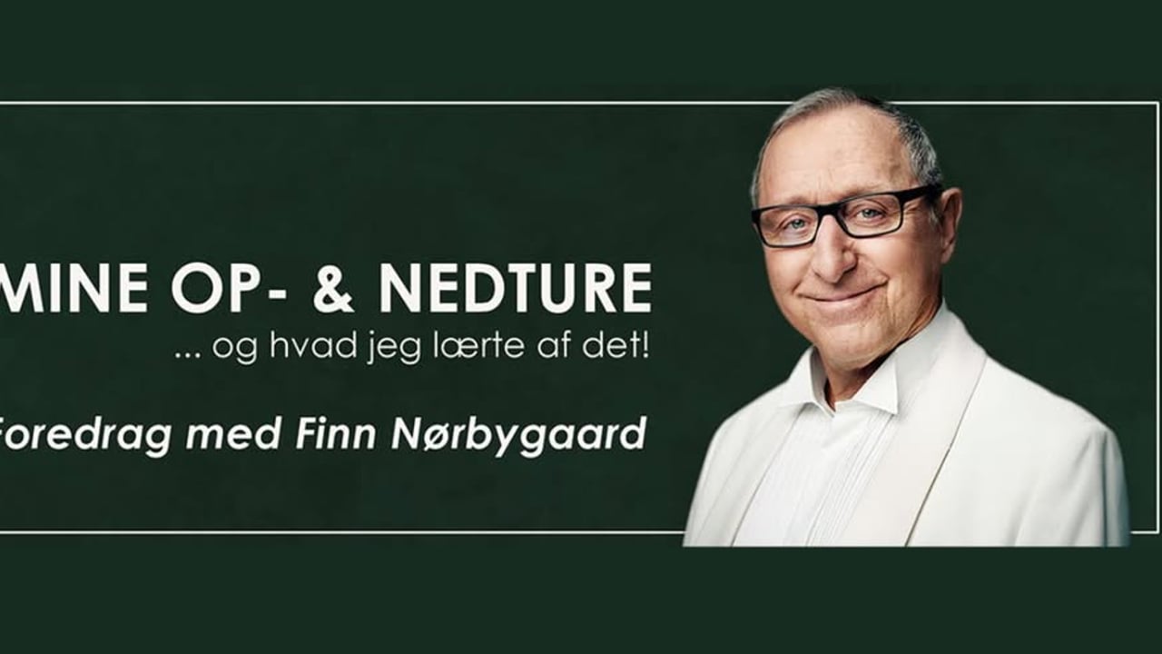 Finn Nørbygaard - Mine Op- & Nedture - Foredrag - Gjethuset - Frederiksværk