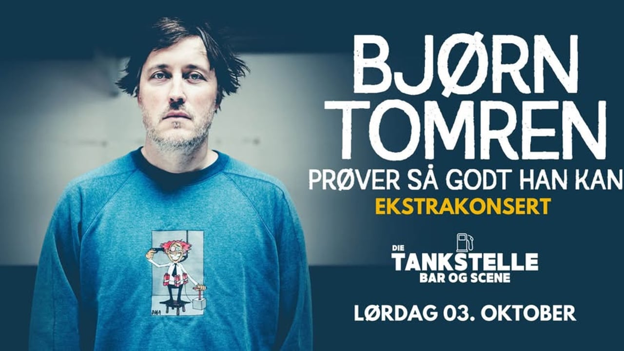 Ekstrakonsert - Bjørn Tomren prøver så godt han kan på Die Tankstelle
