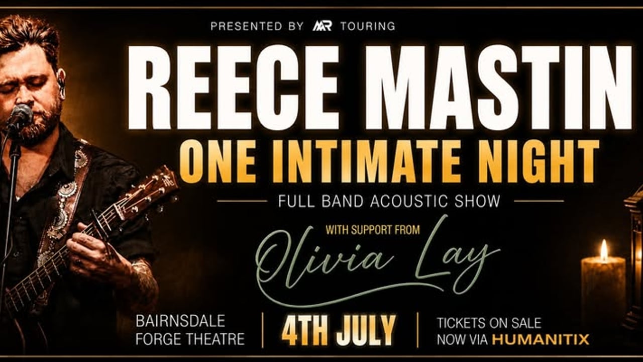 Reece Mastin (Support by Olivia Lay)