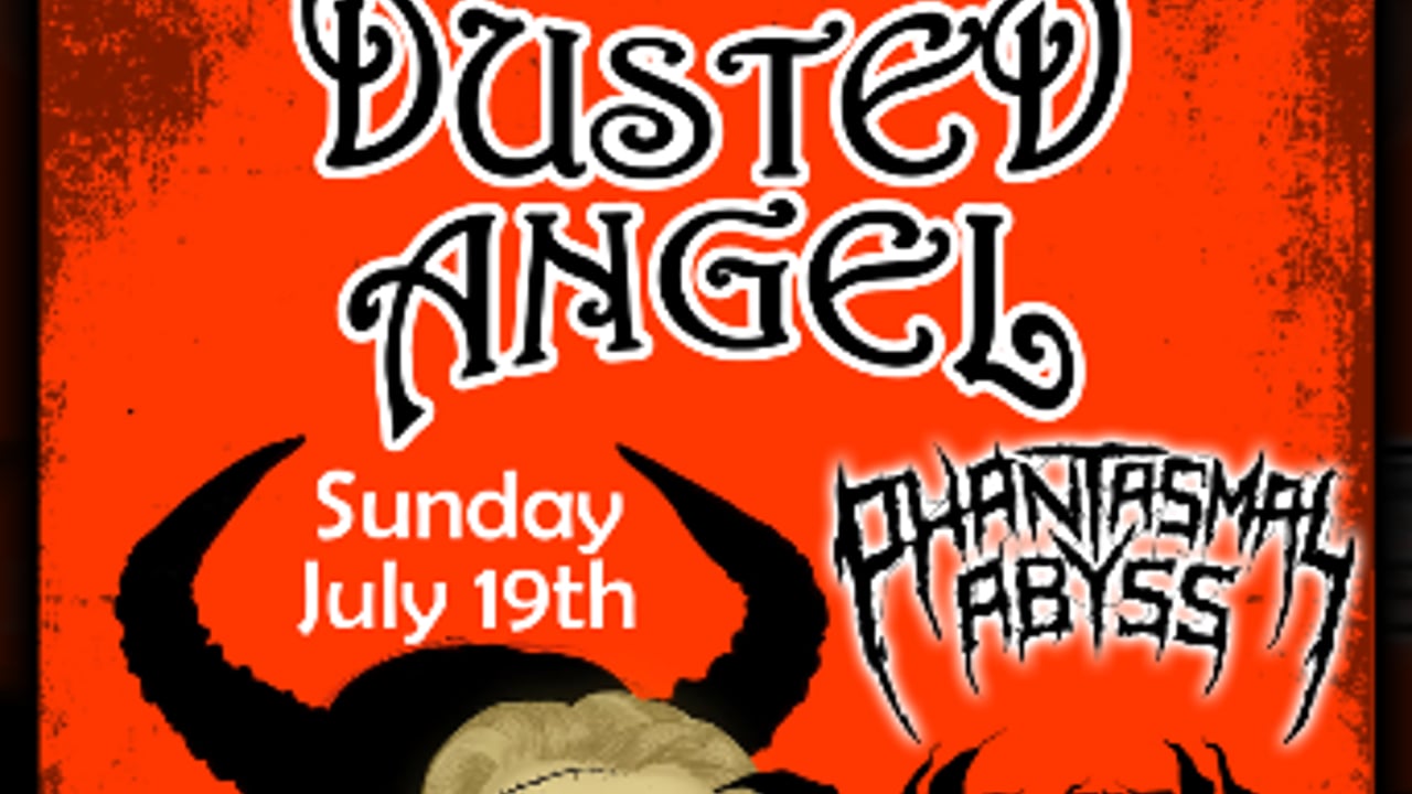 Moe's Alley Presents: Dusted Angel w/ Phantasmal Abyss + Winter Wind