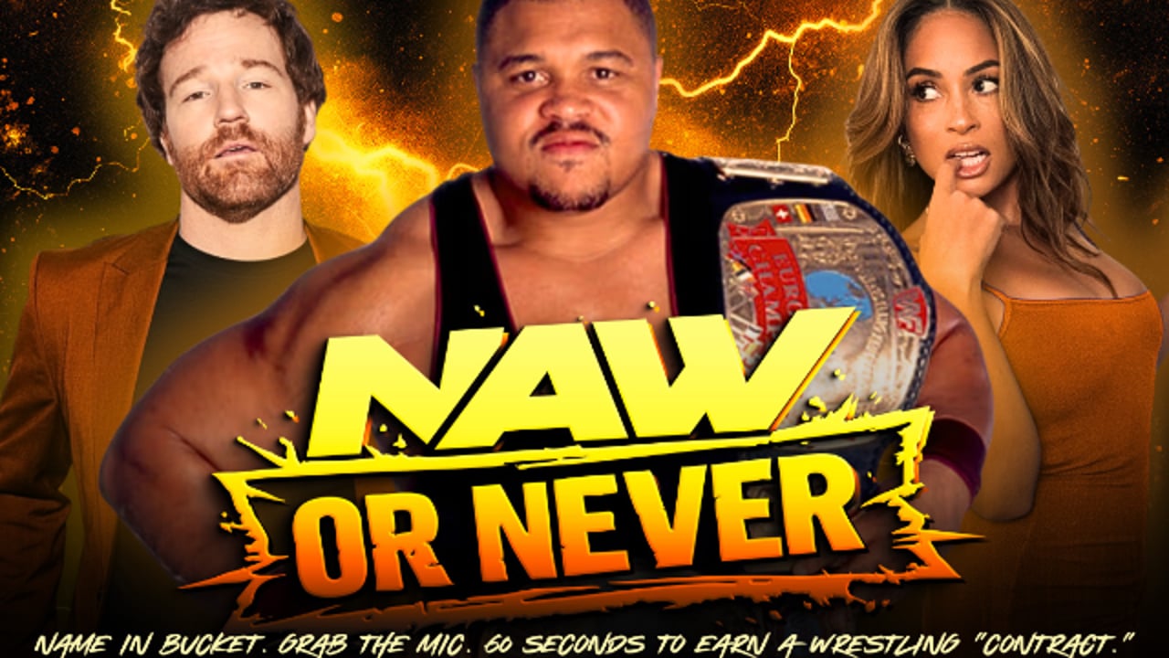 NAW or Never