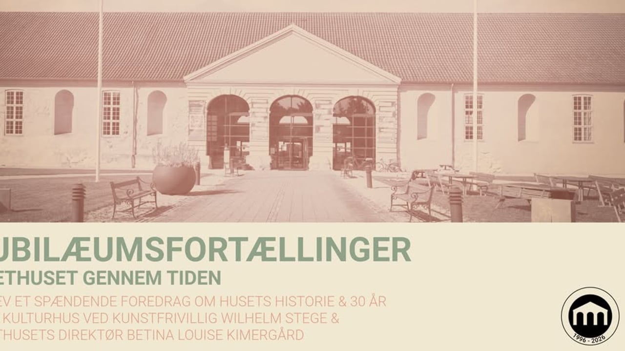 Jubilæumsfortællinger: Gjethuset Gennem Tiden