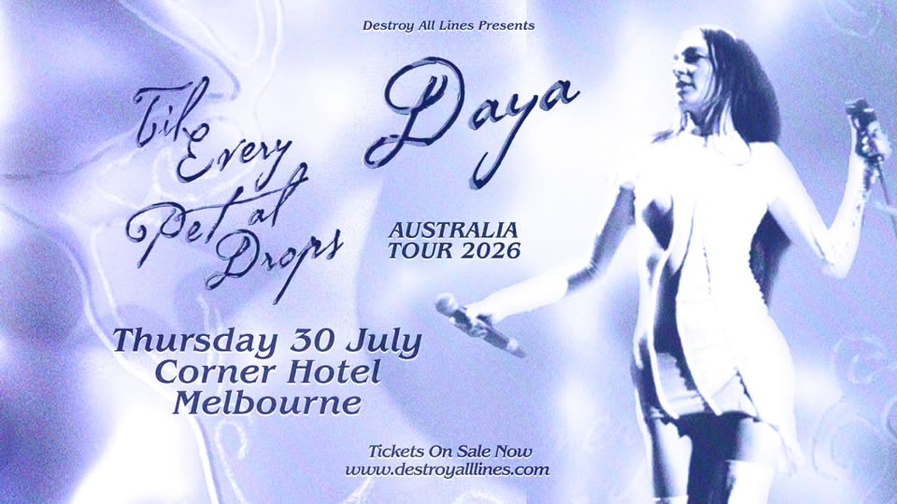 Daya (US) ''Til Every Petal Drops' Australian Tour - Melbourne