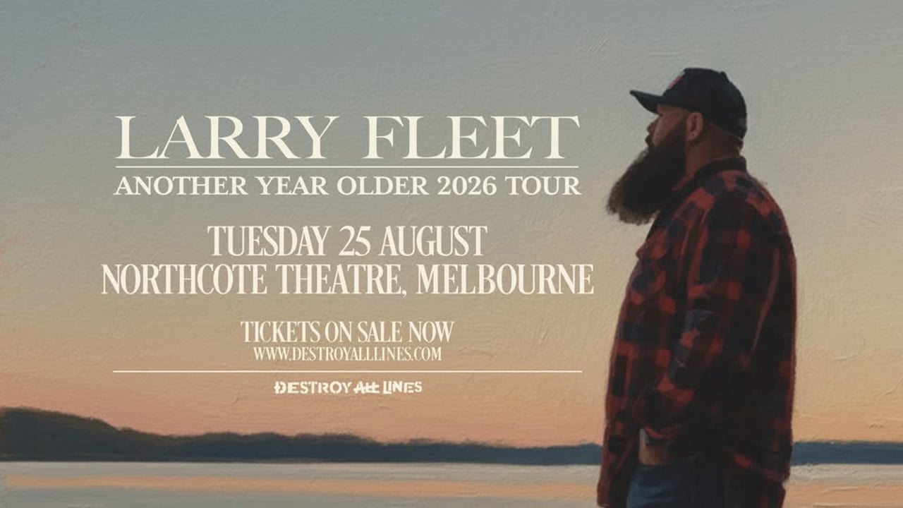 Larry Fleet // Melbourne // Another Year Older Tour // Northcote Theatre // 18+