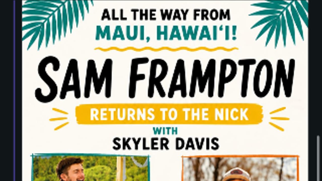 Sam Frampton & Skyler Davis at The Nick Doors 5pm, Show 6pm