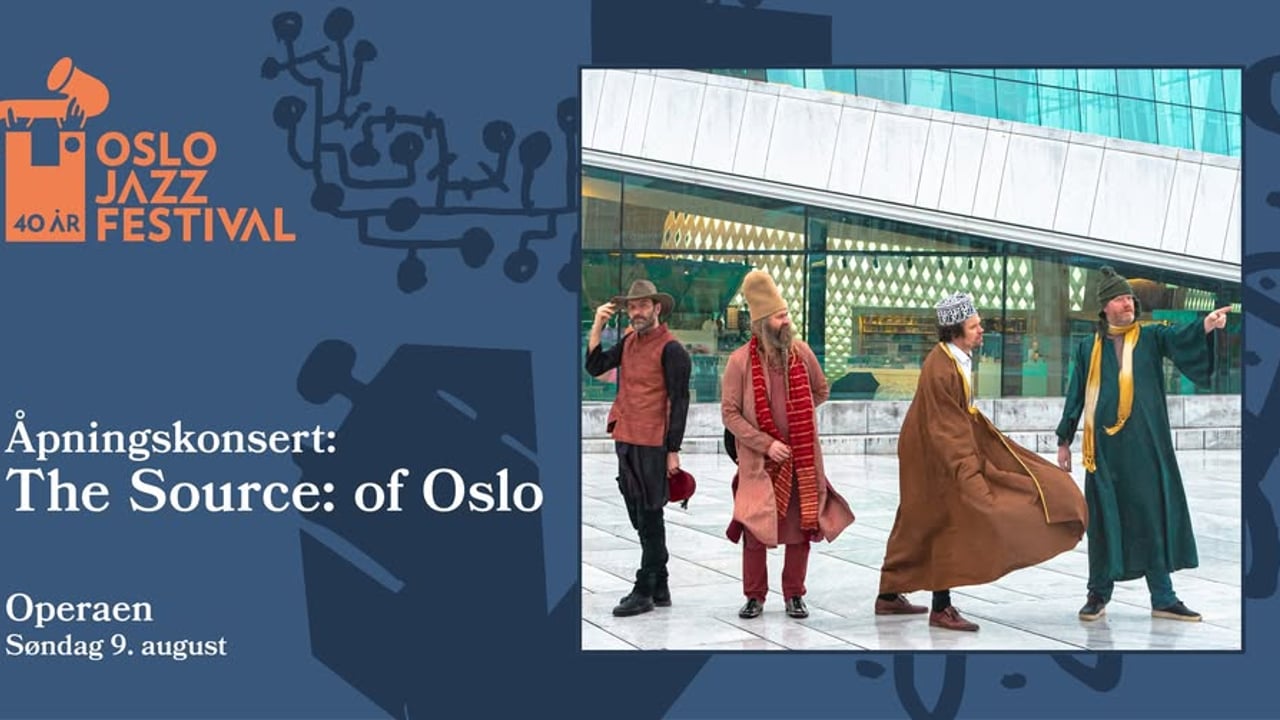 Åpningskonsert: The Source: of Oslo | Oslojazz 2026