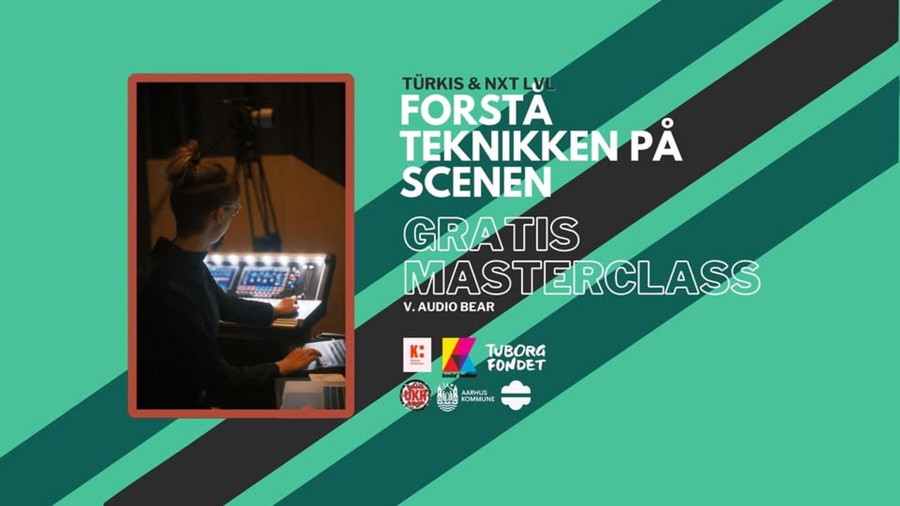 Gratis Workshop - Forstå teknikken på scenen - Audio Bear