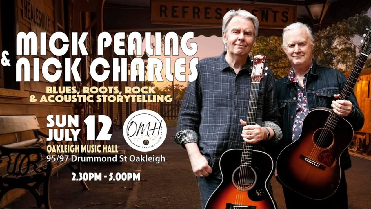 MICK PEALING & NICK CHARLES – SUNDAY JULY 12