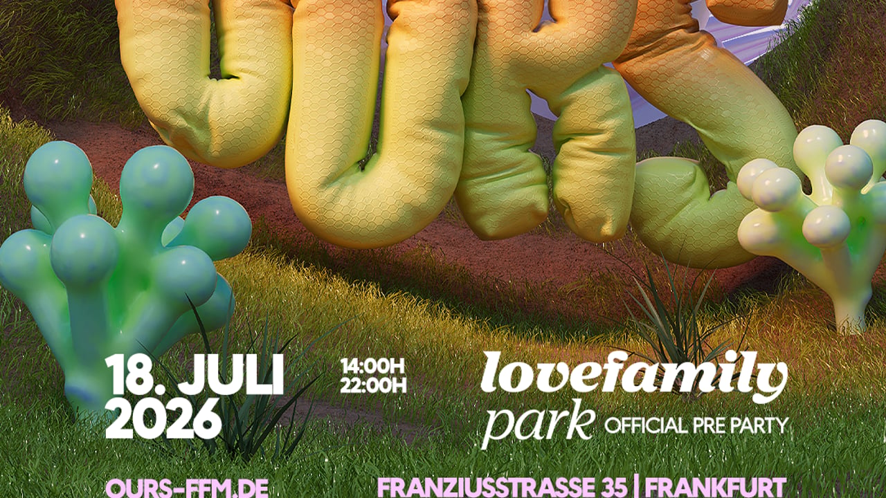 OURS OPEN AIR x LOVE FAMILY PARK Pre-Party with Anetha, Pan-Pot, Wigbert, Dave Simon