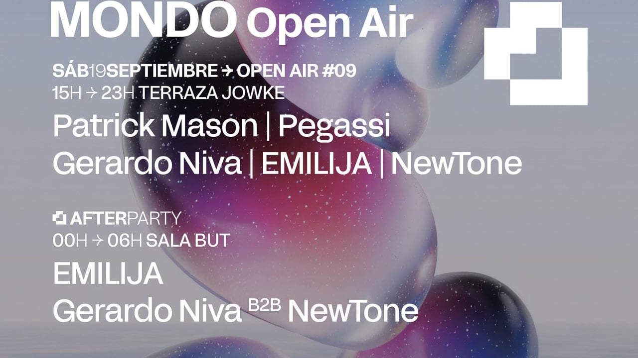 Mondo OPEN AIR #08: Patrick Mason / Pegassi / Gerardo Niva / EMILIJA / NewTone