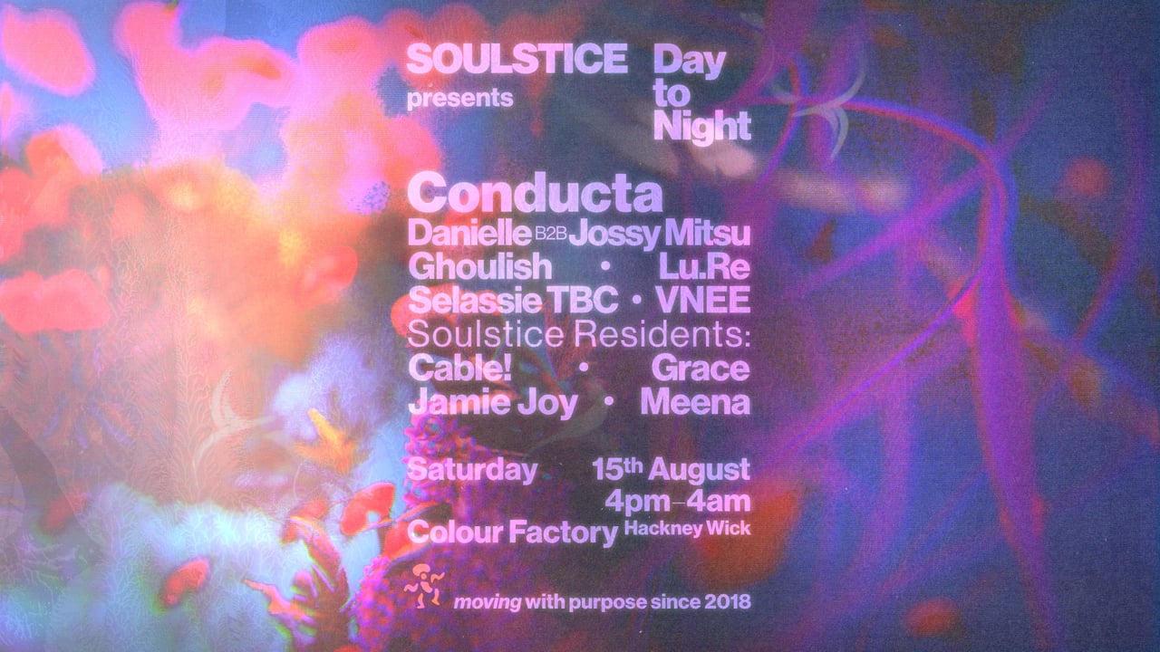 Soulstice Day-to-Night 2026 - Conducta, Danielle b2b Jossy Mitsu, Ghoulish, Lu.Re & More