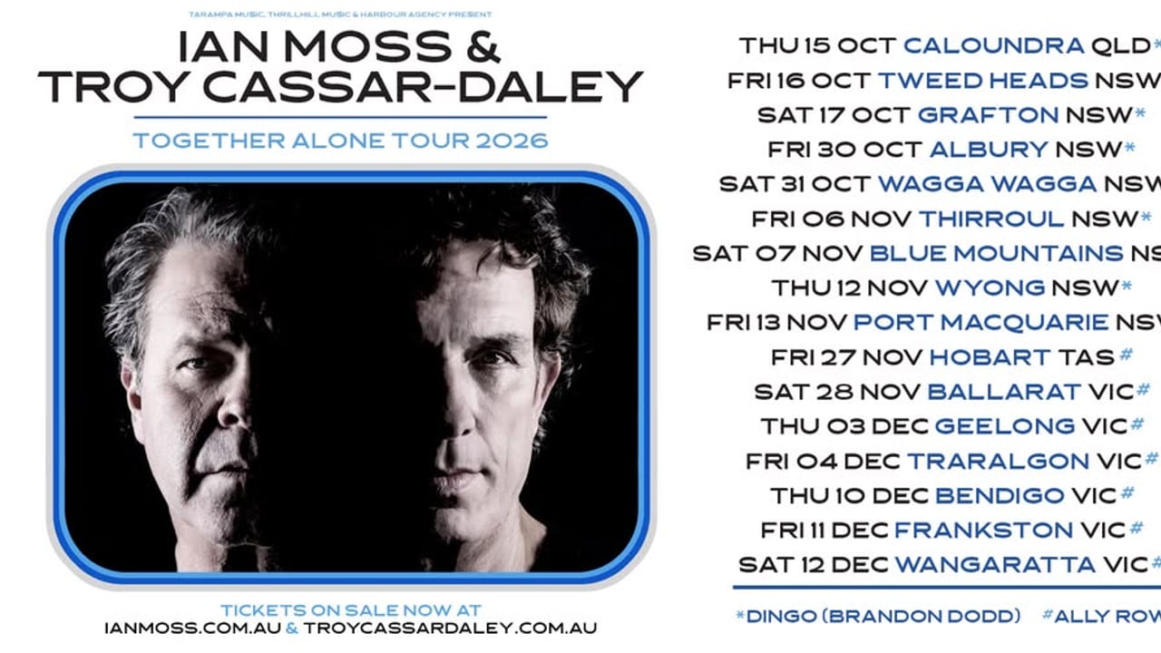 Ian Moss & Troy Cassar-Daley - Together Alone Tour 2026
