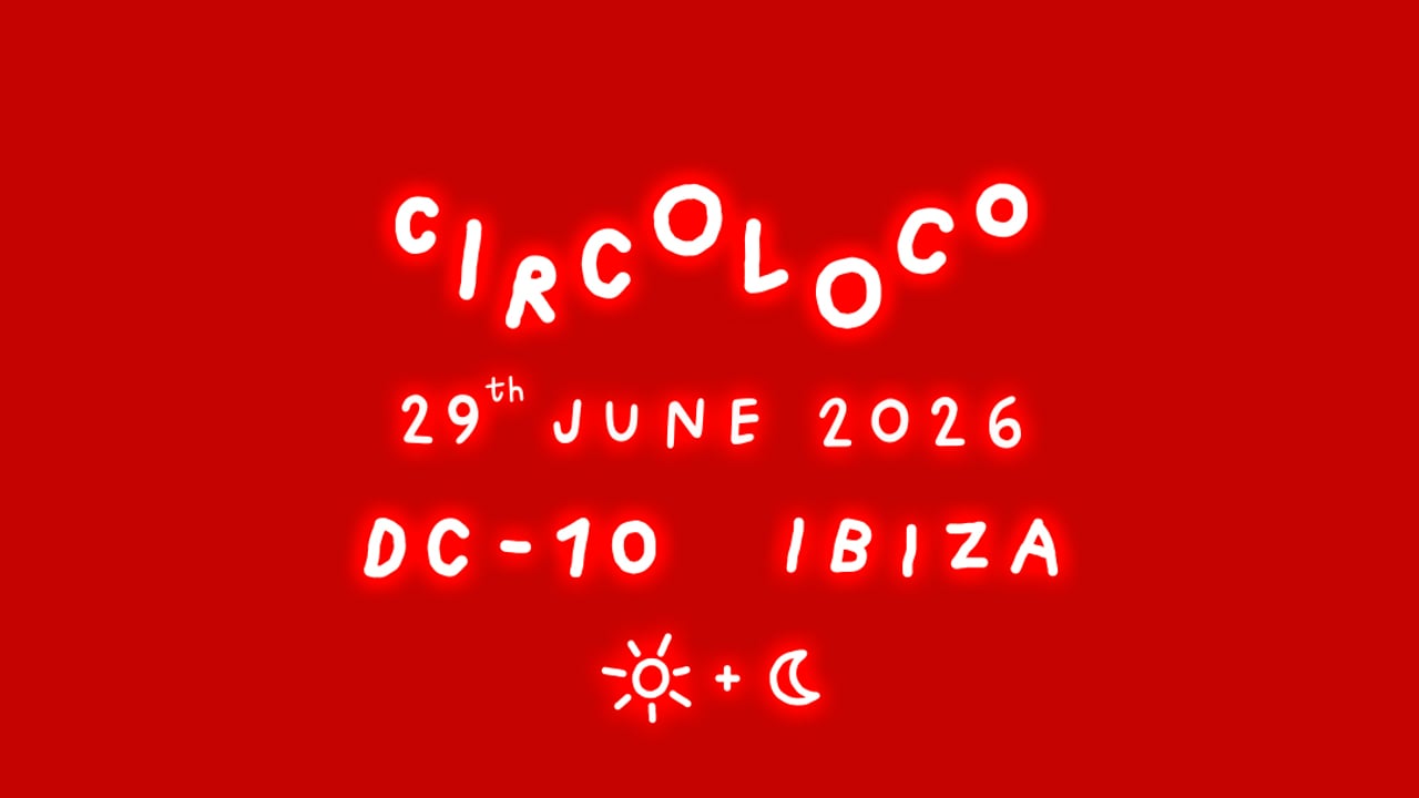 Circoloco Ibiza - Week 10
