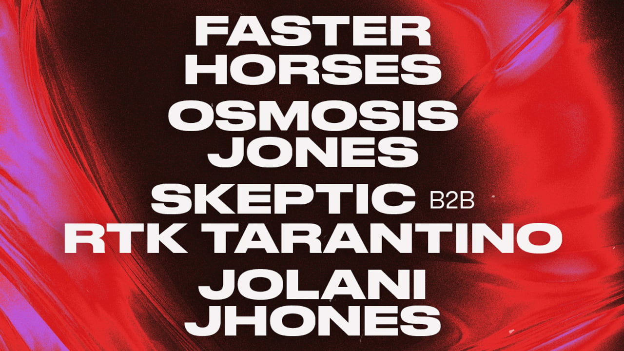 23 Degrees: Faster Horses, Osmosis Jones, Skeptic b2b RTK Tarantino, Jolani Jhones