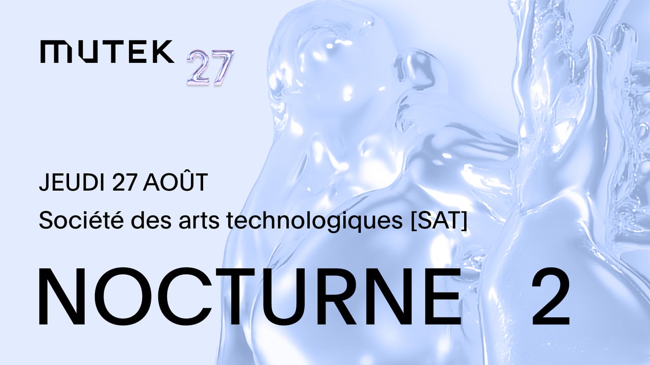 Jump Source, ELECTRONICOS FANTASTICOS!, Zora Jones, Noémi Büchi, Korea Town Acid - MUTEK 27