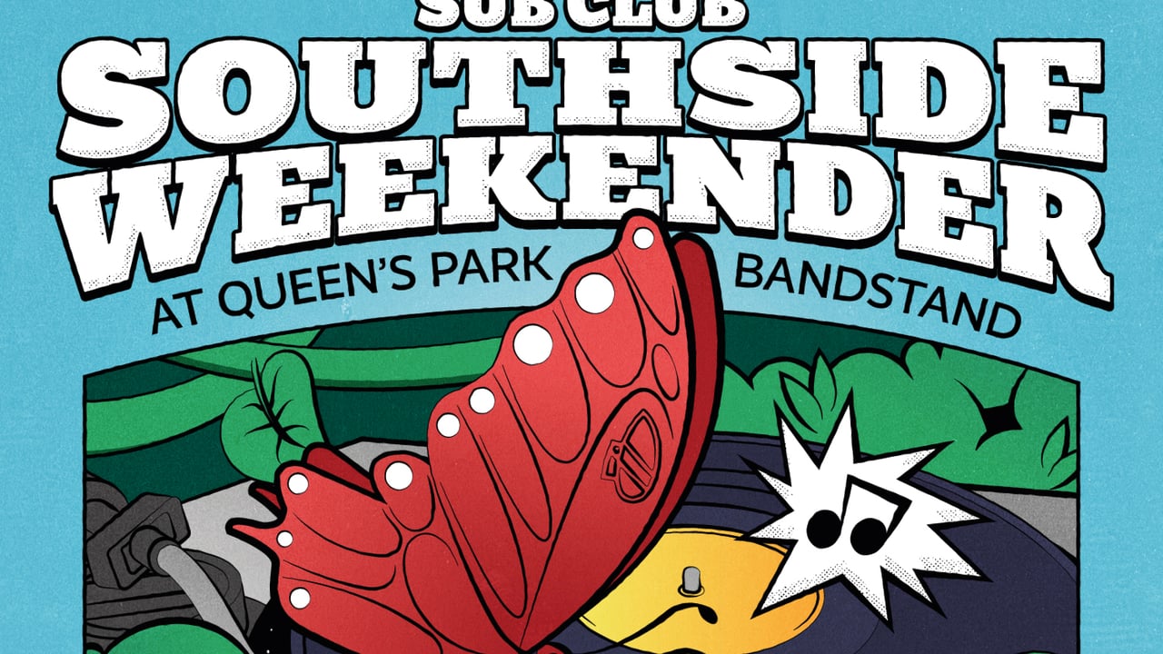 Sub Club Southside Weekender 2026 // August 1st & 2nd // Queen's Park Arena Bandstand