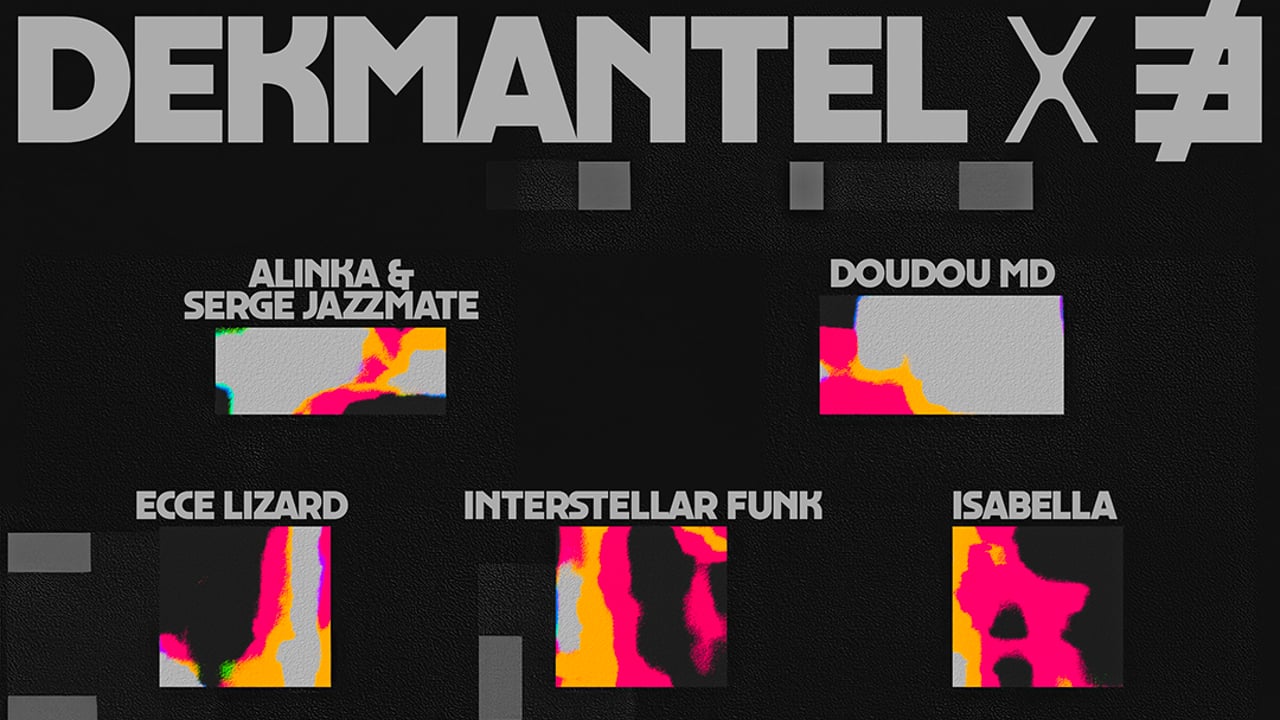 Dekmantel x ∄ (SUN)