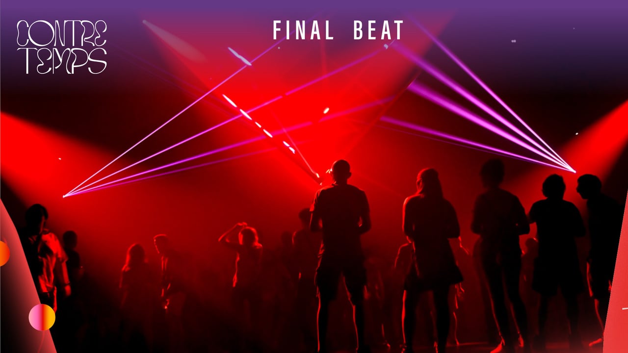 Final Beat / Contre-temps